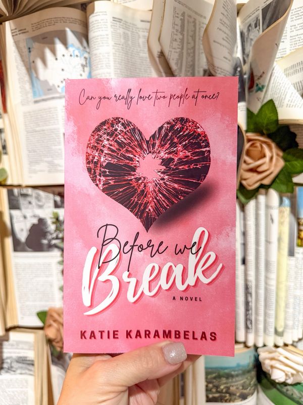 Before We Break- Katie Karambelas