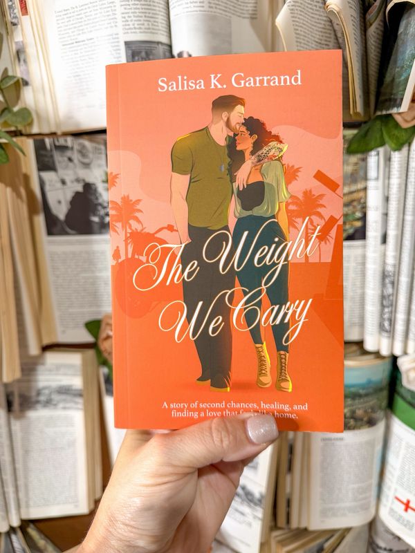 The Weight We Carry - Salisa K Garrand