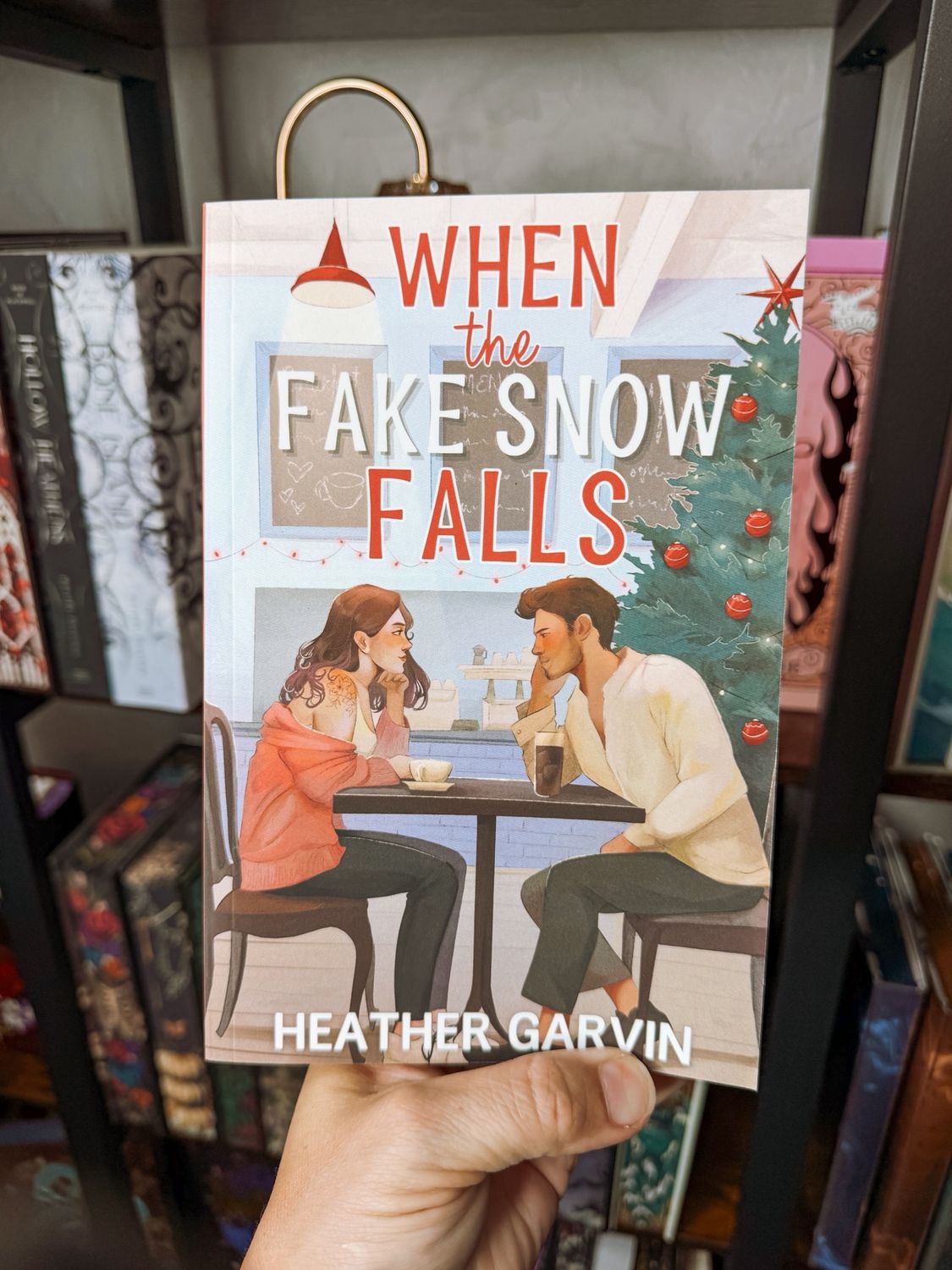 When The Fake Snow Falls- Heather Garvin