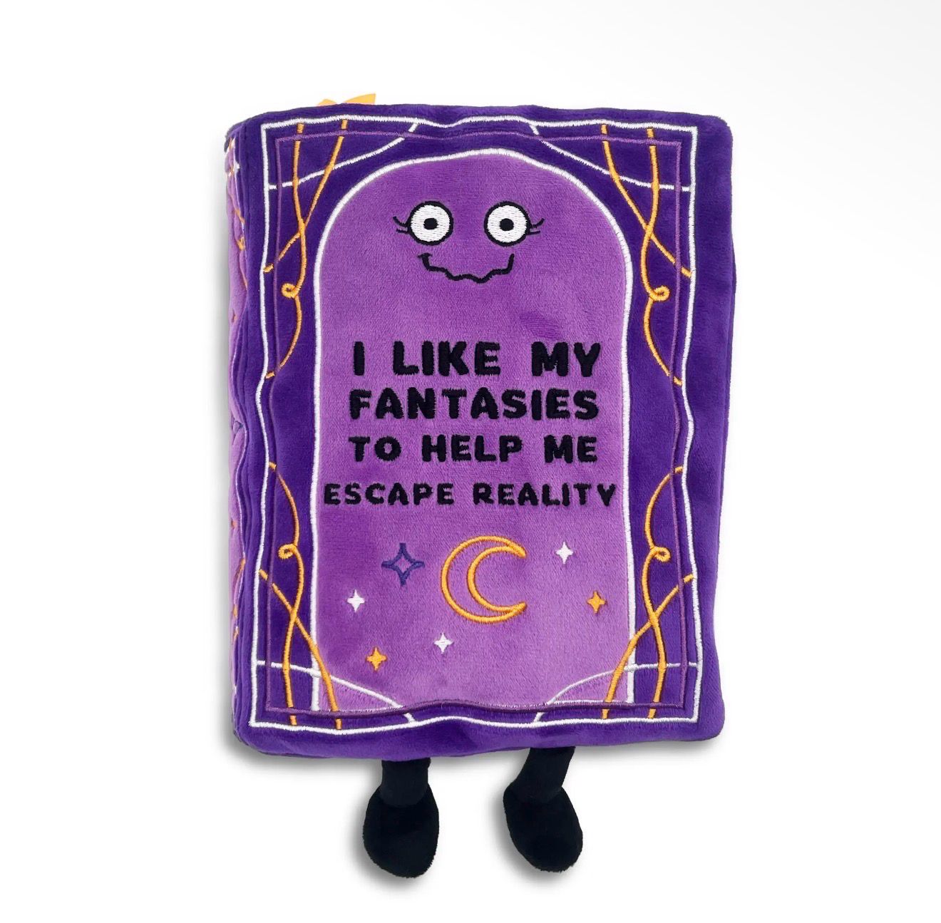 “I Like My Fantasies To Help Me Escape Reality” Book Plush