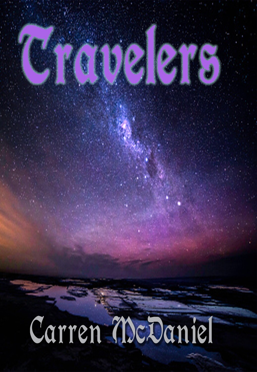 Travelers- Third in the Twins of Prophecy Series