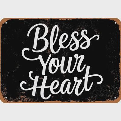 Vintage Metal Sign Bless Your Heart Sign