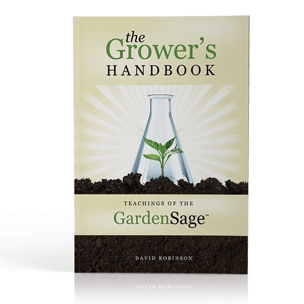 The Grower&#39;s Handbook: Teachings of The Garden Sage