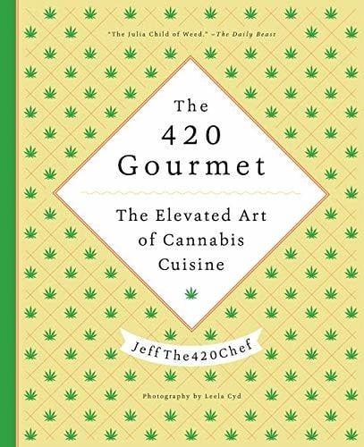 The 420 Gourmet Cookbook