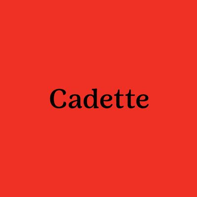 Cadette