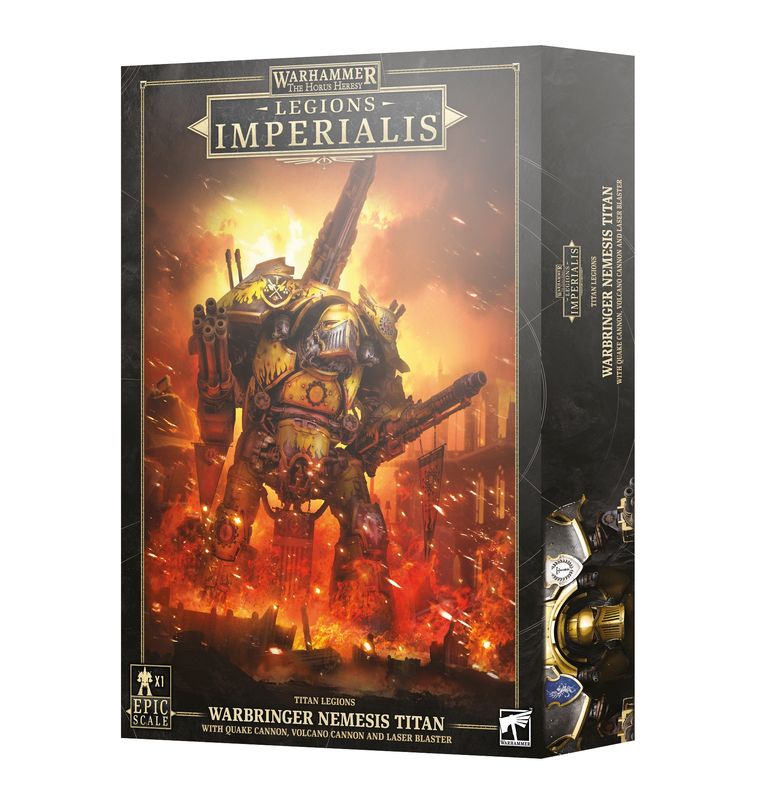 03-25 - LEGIONS IMPERIALIS: WARBRINGER NEMESIS TITAN W/QUAKE CANNON