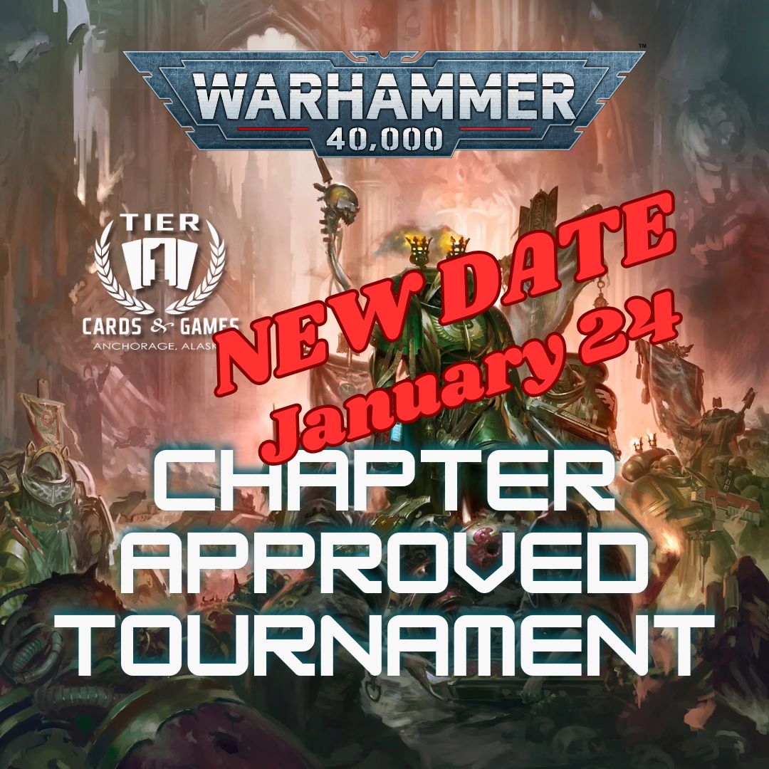Warhammer 40K: Chapter Approved Tournament - Saturday, Jan 24