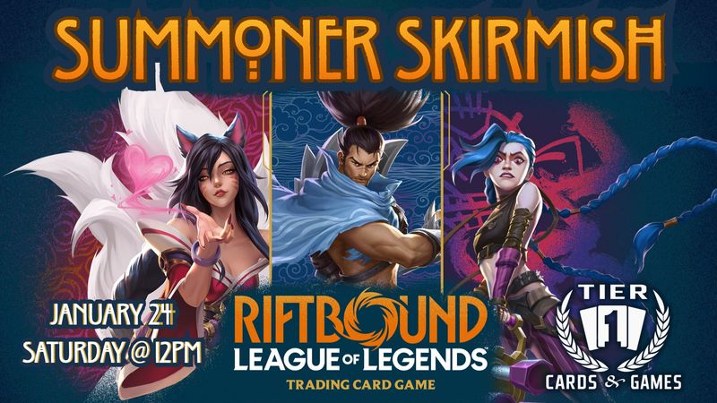 Riftbound: Summoner Skirmish - Saturday, Jan 24