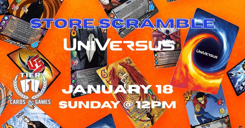 UniVersus: Store Scramble - Sunday, Jan 18