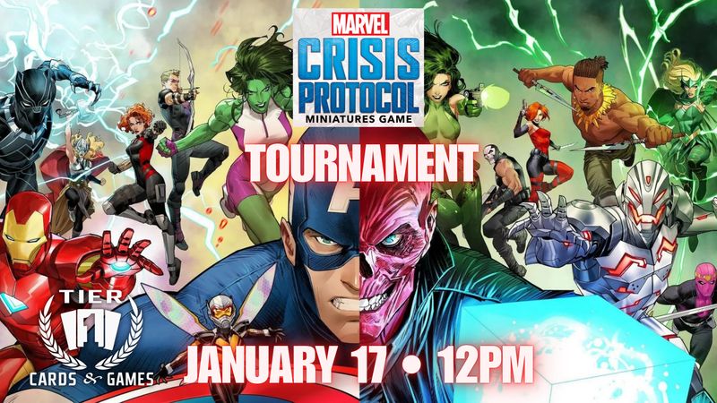 Marvel Crisis Protocol Tournament - Saturday, January 17