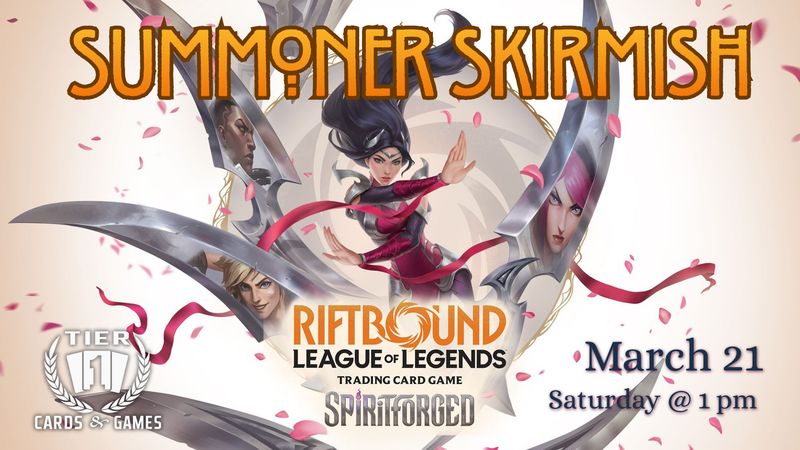 Riftbound: Summoner Skirmish - Saturday, March 21