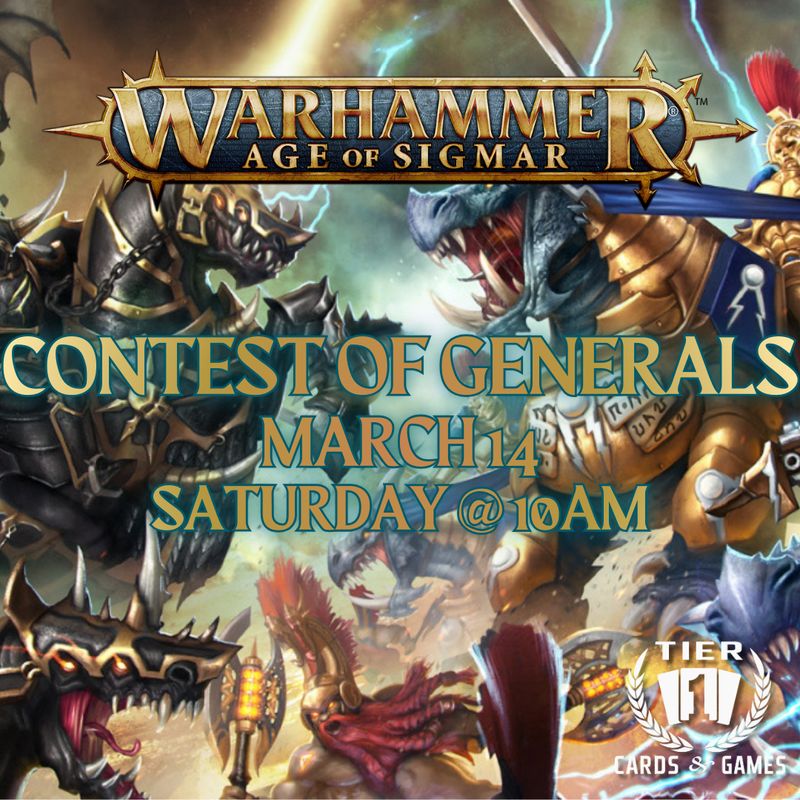 Age of Sigmar: Contest of Generals - Sat, March 14