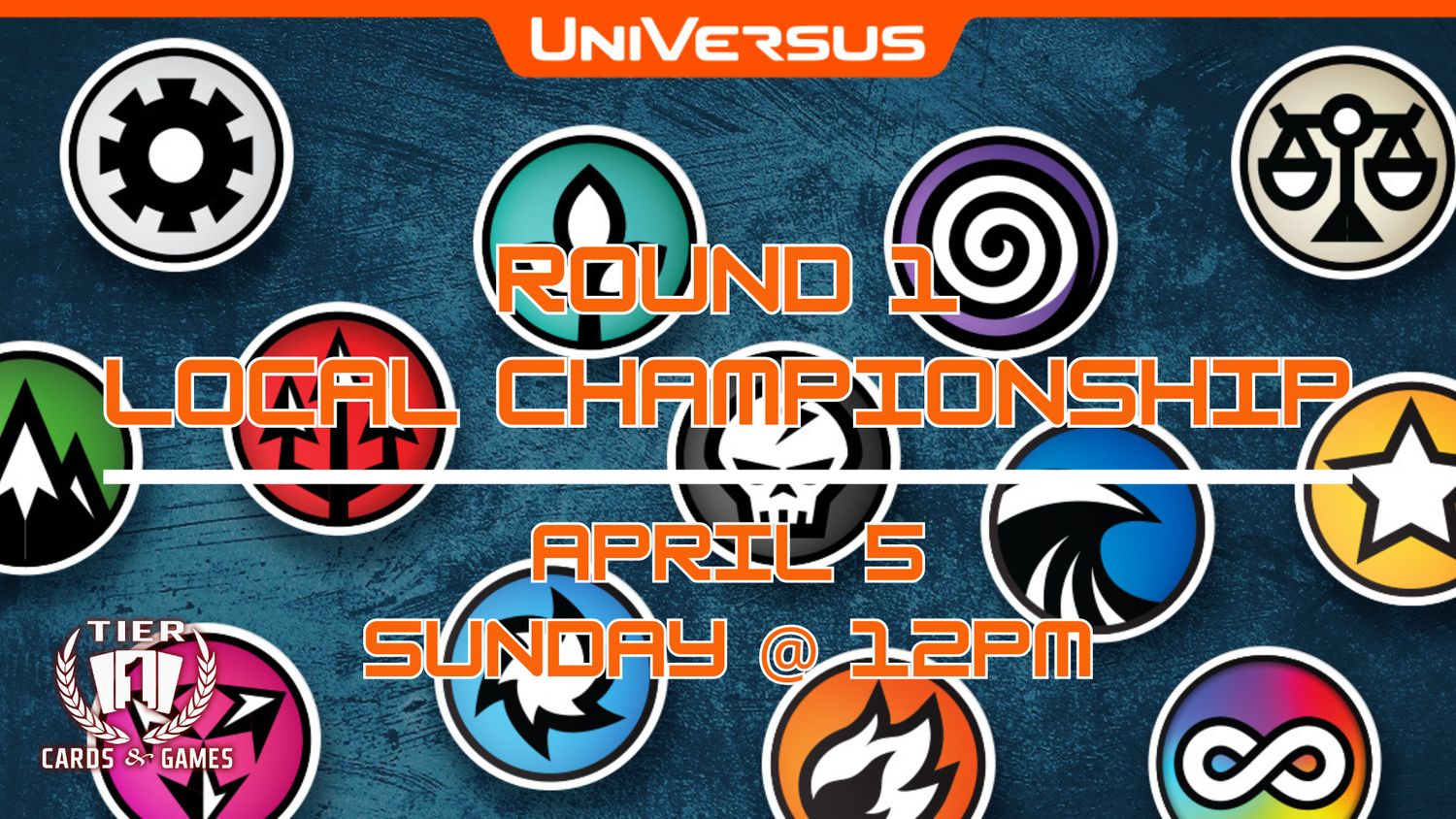 Universus: Local Championship - Sunday, April 5