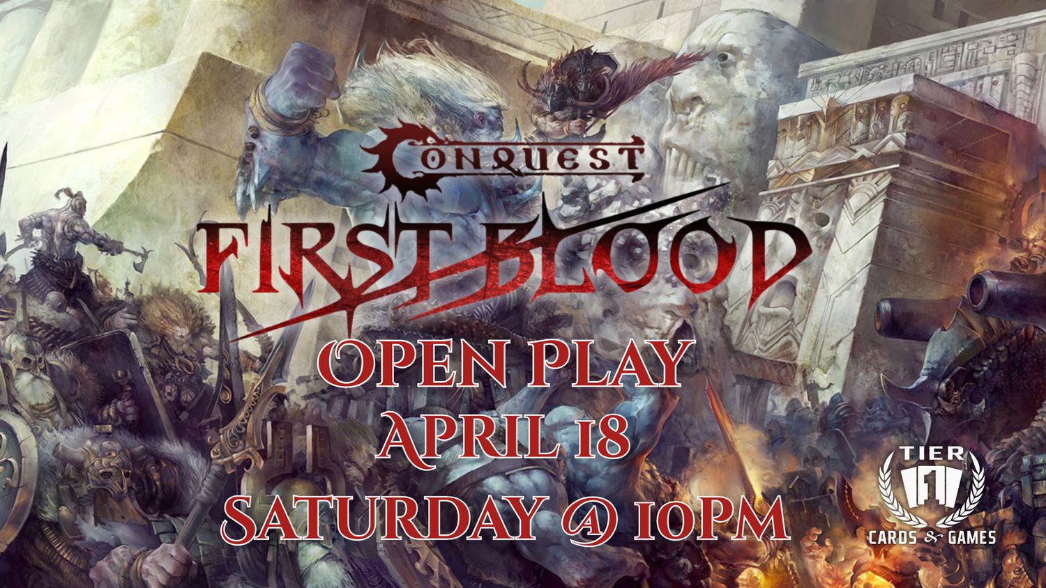 Conquest: First Blood Open Play