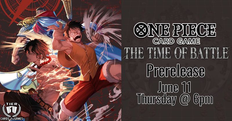 ONE PIECE Card Game: OP-16 The Time of Battle Prerelease - Thursday, June 11