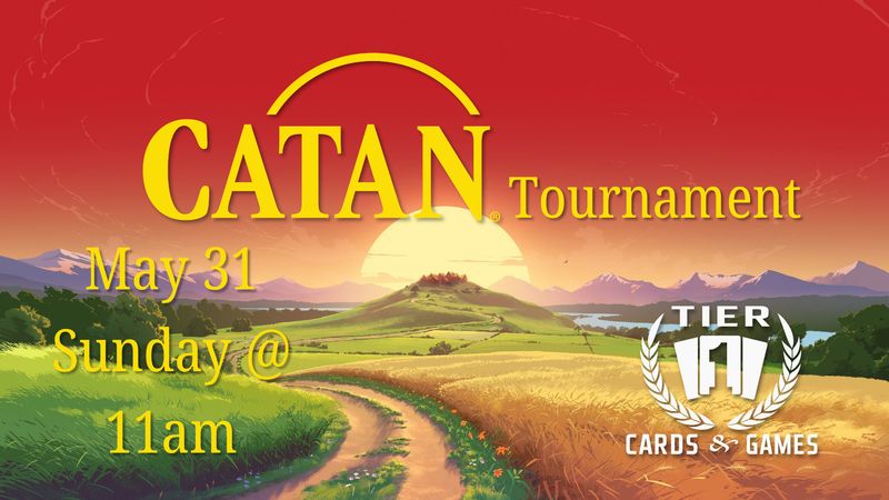 Catan Tournament - Sunday, May 31