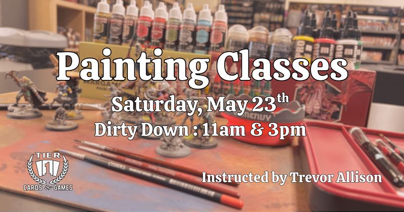 Painting Class: Dirty Down - Saturday, May 23