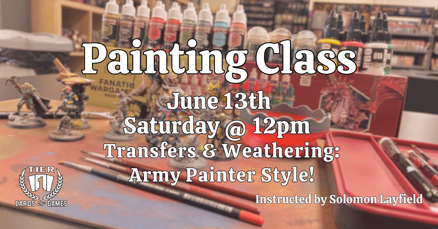 Painting Class: Transfers &amp; Weathering - Saturday, June 13