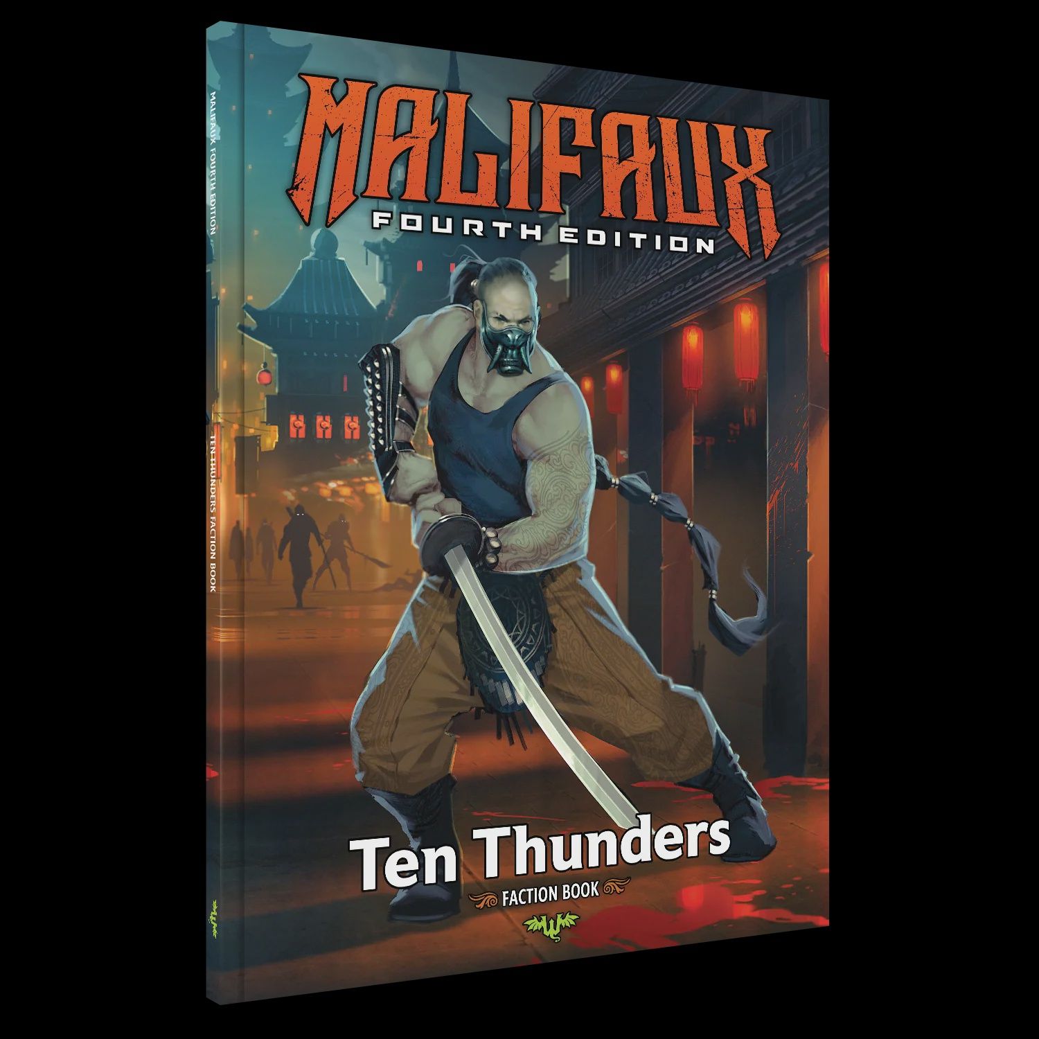 Malifaux Fourth Edition: Ten Thunders Faction Book
