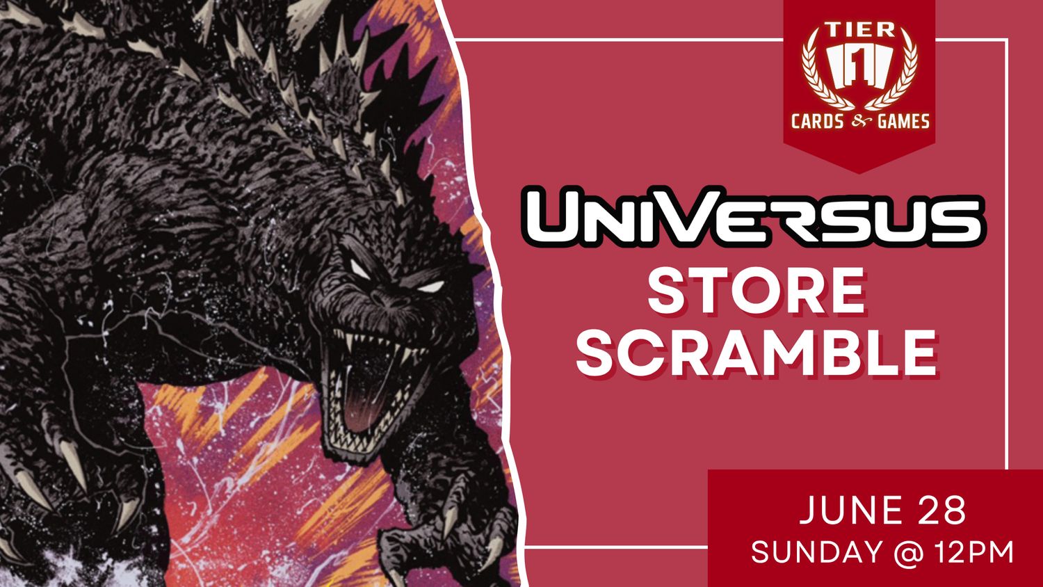 Universus: Godzilla Store Scramble - Sunday, June 28