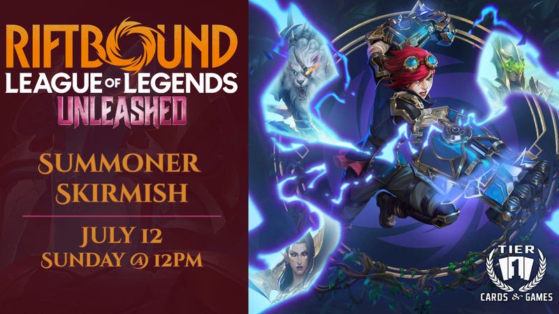 Riftbound: Summoner Skirmish - Sunday, July 12