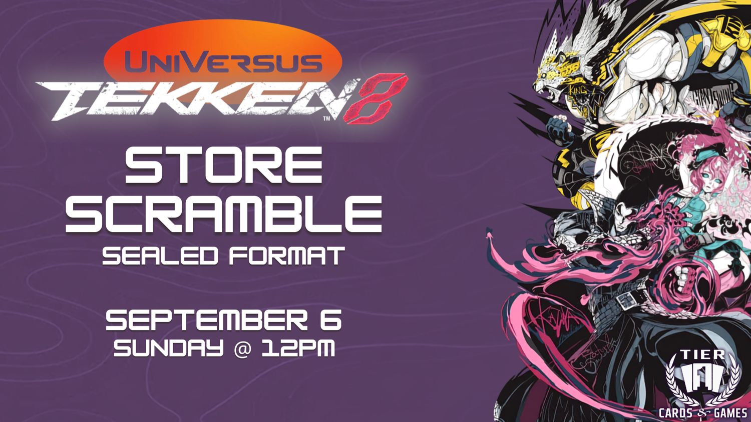 Universus: Tekken 8 Store Scramble - Sunday, September 6