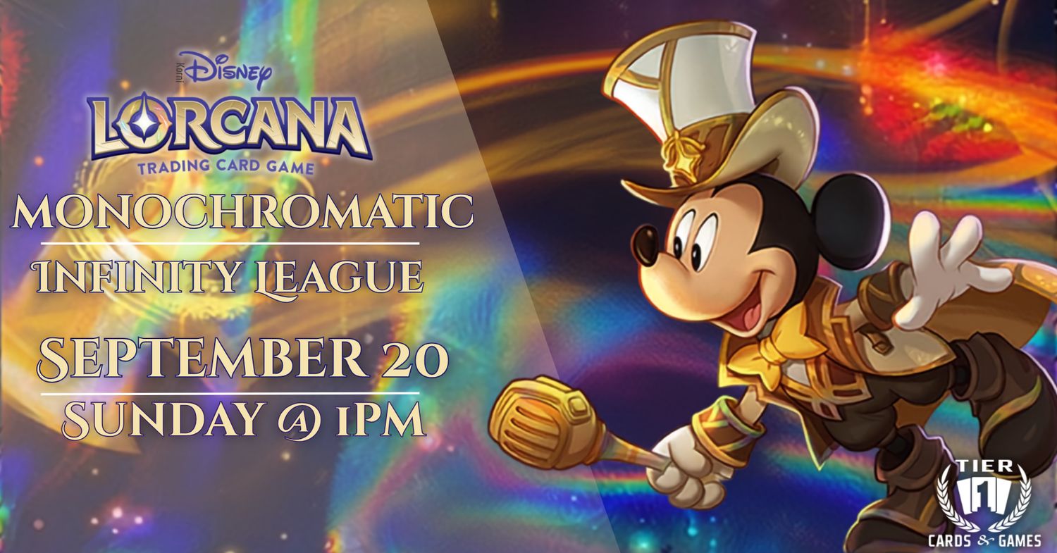 Lorcana: Monochromatic Infinity League - Sunday, September 20
