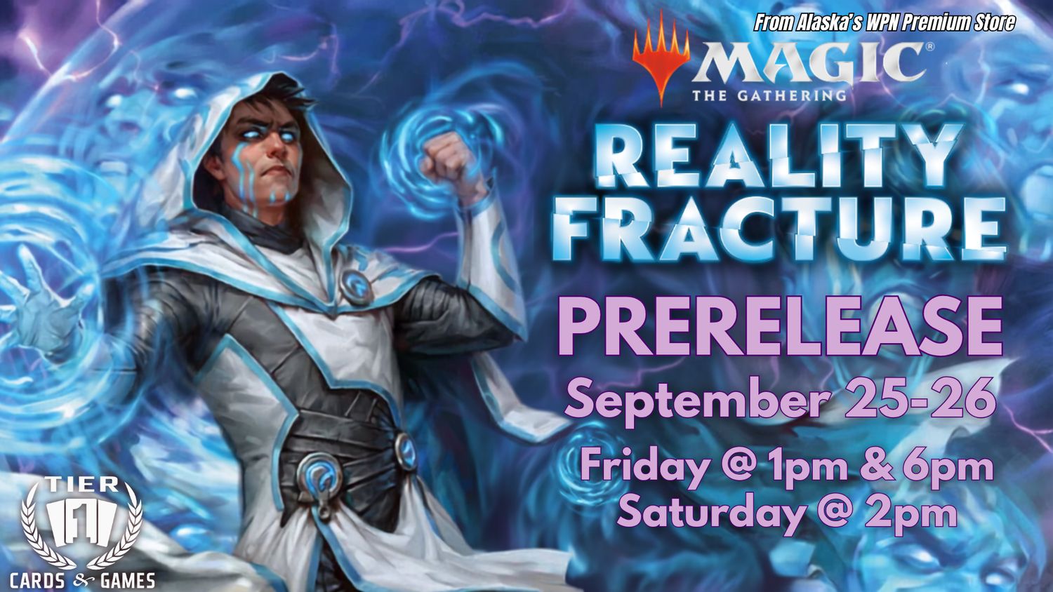 Magic: Reality Fracture Prerelease - September 25 &amp; 26