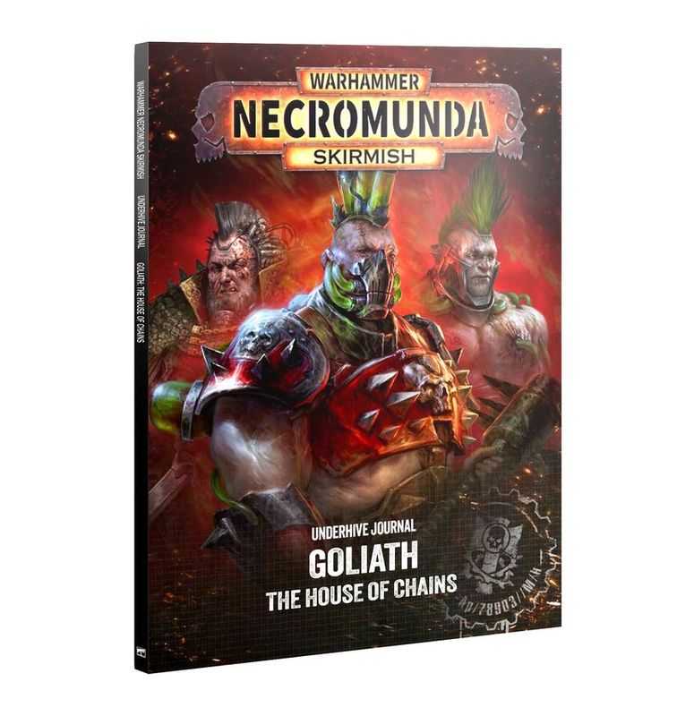 301-82 Underhive Journal: Goliath – The House of Chains