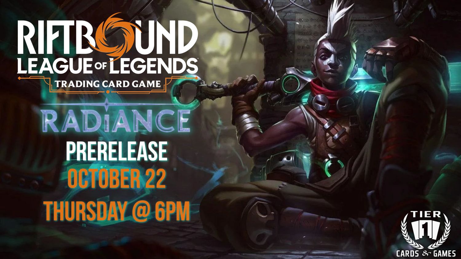 Ruftbound: Radiance Prerelease - Thursday, October 22