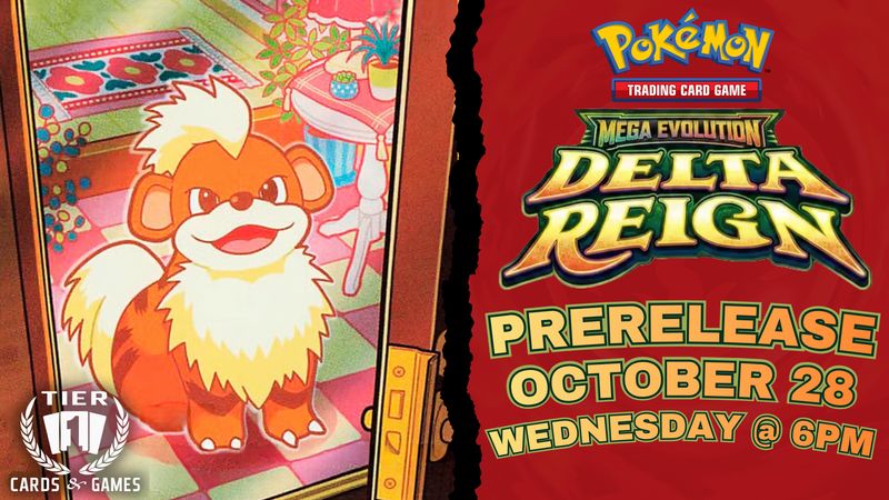 Pokémon : Delta Reign Prerelease - Wednesday, October 28