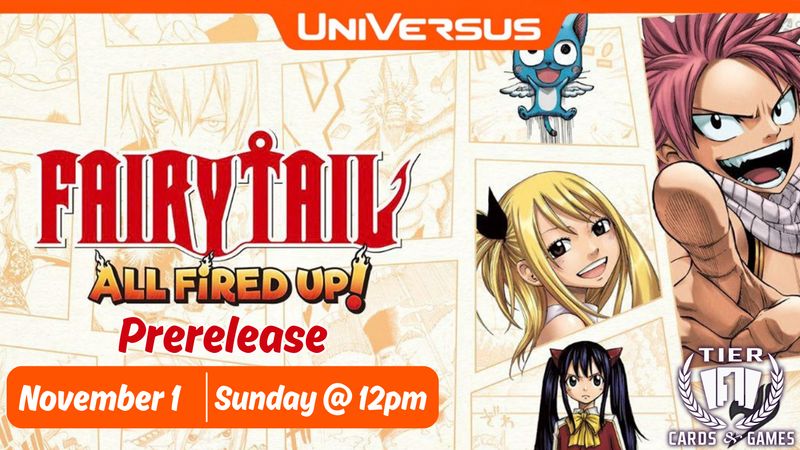 Universus: Fairytail Prerelease - Sunday, November 1
