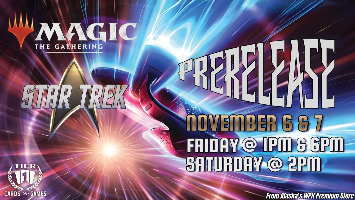 Magic the Gathering: Star Trek Prerelease - November 6 &amp; 7