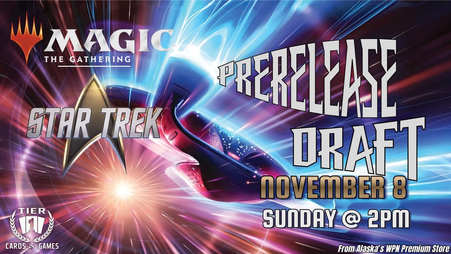 Magic the gathering: Star Trek Prerelease Draft - Sunday, November 8