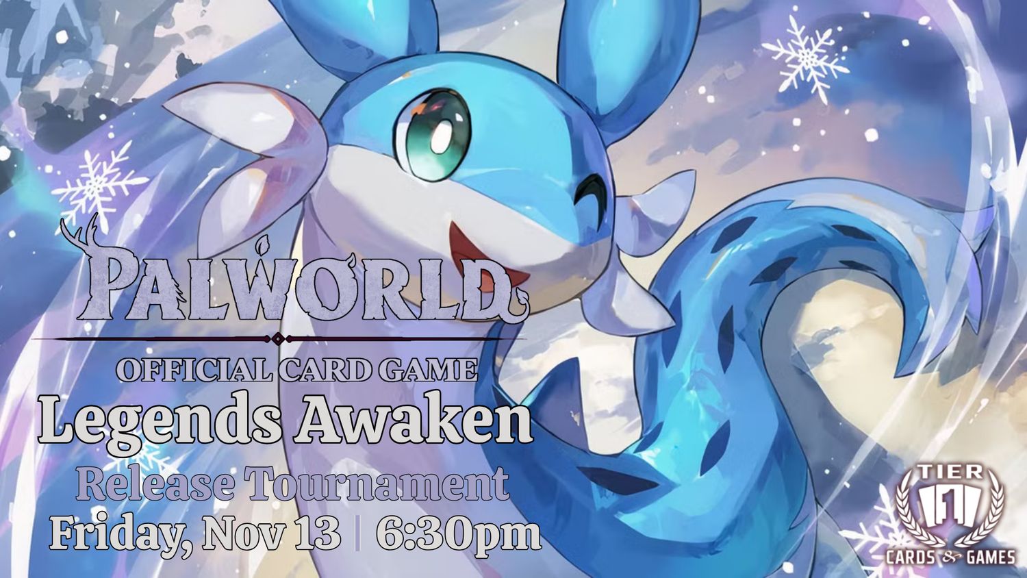 Palworld: Legends Awaken Release Tournament - Friday, November 13