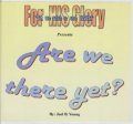 Are We There Yet? - Digital Download