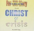 CHRIST or Crisis - Video Download