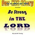 BE STRONG in THE LORD - Digital Download