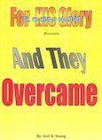 And They Overcame - Video Download