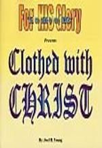 Clothed With Christ - Audio Download Clothed With Christ - Audio Download