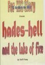 Hades, Hell, And The Lake Of Fire - Audio Download