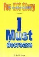 I Must Decrease - Audio Download