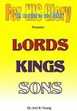 Lords Kings Sons - Video Download