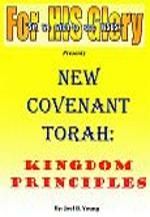 New Covenant Torah: Kingdom Principles - Digital Download