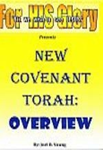 New Covenant Torah: Overview - Digital Download