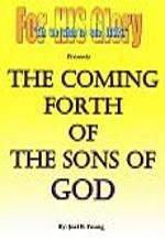 The Coming Forth of The Sons of GOD - Audio Download