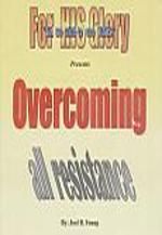 Overcoming All Resistance - Audio Download