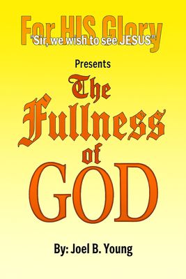 The Fullness of GOD- Video Download