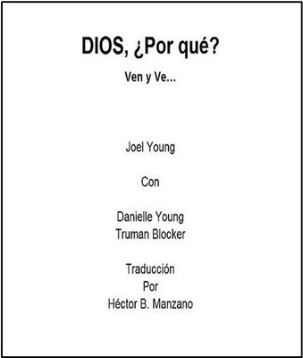 DIOS, ¿POR QUÉ? Ven y ve... - Digital Book