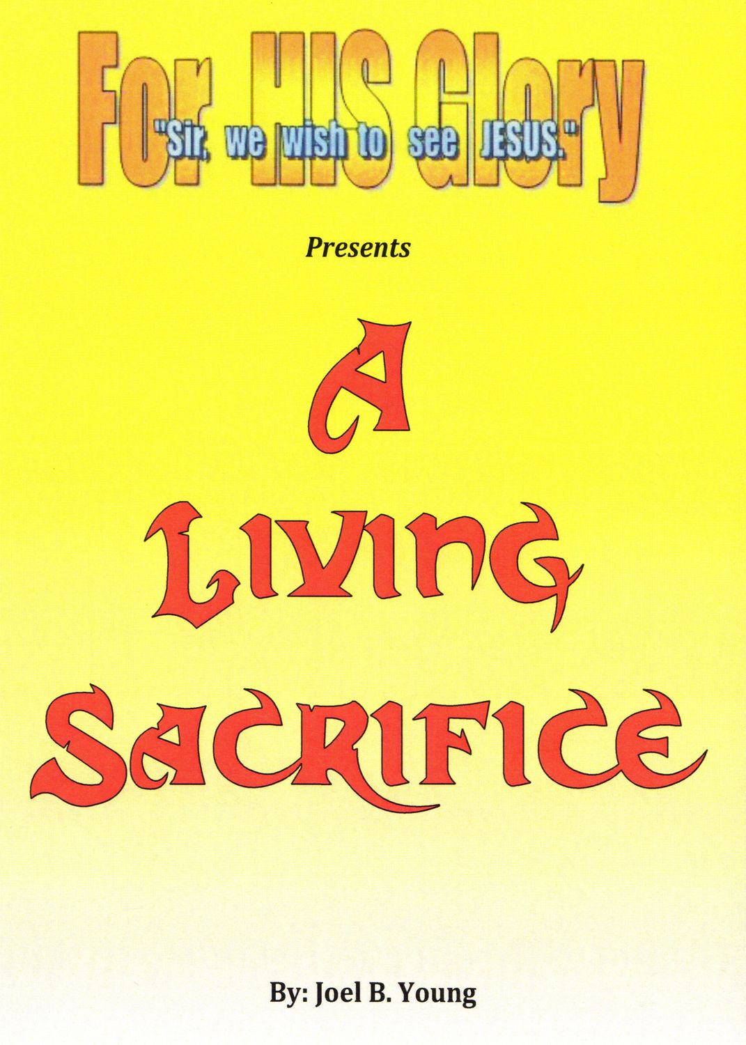 A Living Sacrifice - Video Download